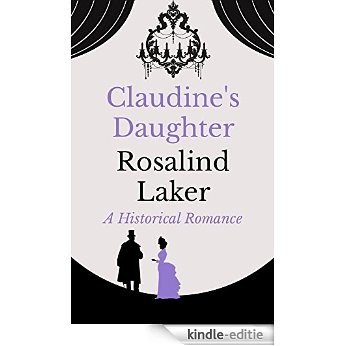 Claudine's Daughter (English Edition) [Kindle-editie]