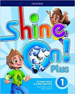 Shine On Plus 1 - Student's Book With Online Practice - Second Edition