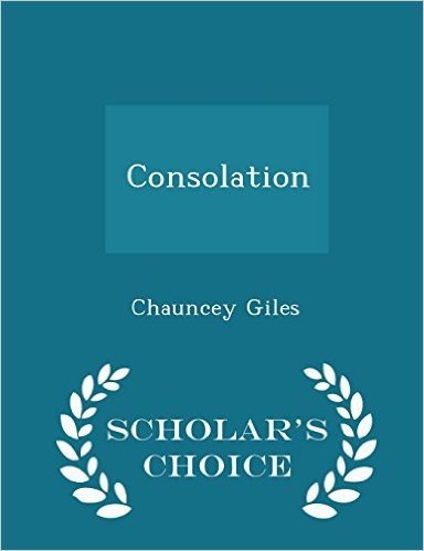 Consolation - Scholar's Choice Edition