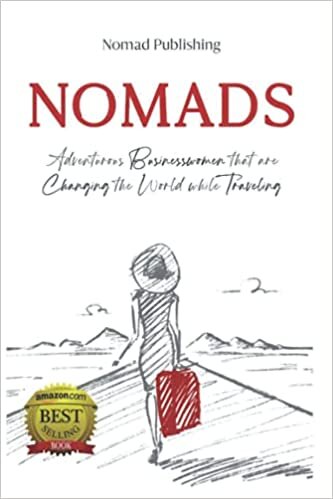 indir Nomads: Adventurous Businesswomen that are Changing the World while Traveling