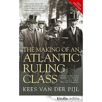 The Making of an Atlantic Ruling Class [Kindle-editie]