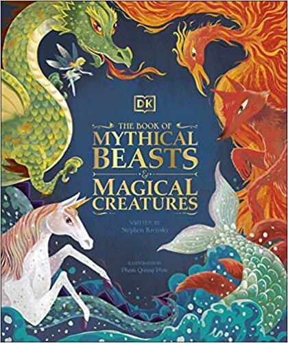 indir The Book of Mythical Beasts and Magical Creatures: Meet your favourite monsters, fairies, heroes, and tricksters from all around the world