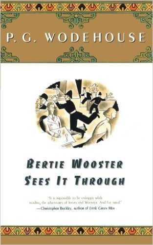 Bertie Wooster Sees It Through