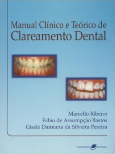 Manual Clínico E Teórico De Clareamento Dental