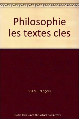 Télécharger Philosophie A B C D E textes cles (édition 1991)