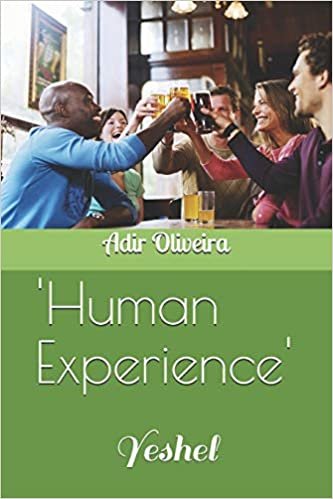 'Human Experience': : Yeshel