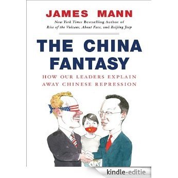 The China Fantasy: Why Capitalism Will Not Bring Democracy to China [Kindle-editie] beoordelingen