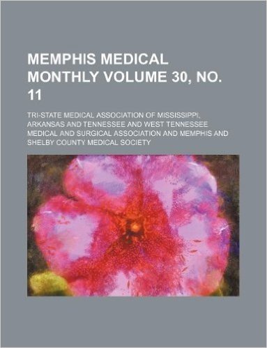 Memphis Medical Monthly Volume 30, No. 11