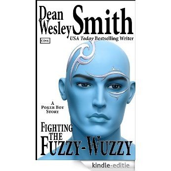 Fighting the Fuzzy-Wuzzy: A Poker Boy story (English Edition) [Kindle-editie] beoordelingen