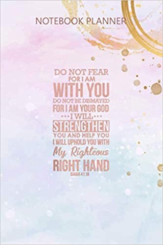 indir Notebook Planner Do Not Fear For God Is With You Christian Gift Bible Verse: Over 100 Pages, Budget, Simple, Simple, Meal, 6x9 inch, Agenda, Daily Journal