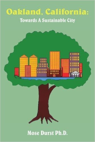 Oakland, California: Towards a Sustainable City