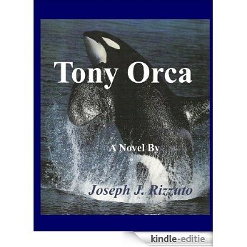Tony Orca (English Edition) [Kindle-editie]