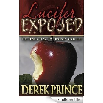 Lucifer Exposed [Kindle-editie]