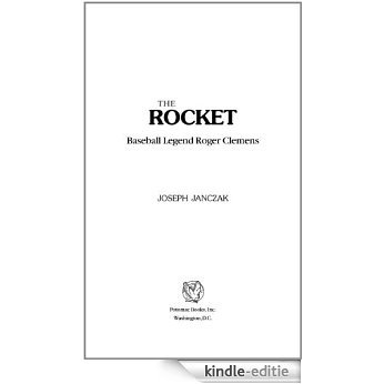 The Rocket: Baseball Legend Roger Clemens [Kindle-editie]
