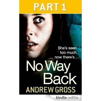 No Way Back: Part 1 of 3 [Kindle-editie] beoordelingen
