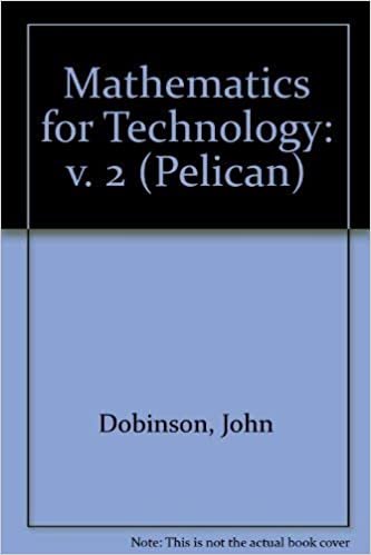 Mathematics for Technology: v. 2 (Pelican S.)