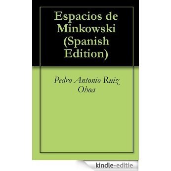 Espacios de Minkowski (Spanish Edition) [Kindle-editie]