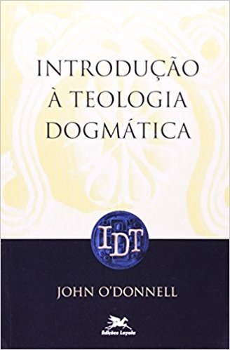 Introdução À Teologia Dogmática