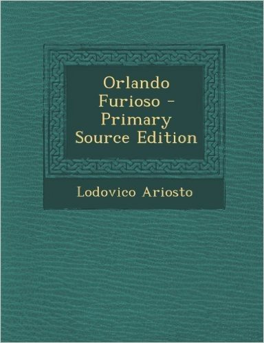 Orlando Furioso, Tomo Segundo (Spanish Edition)
