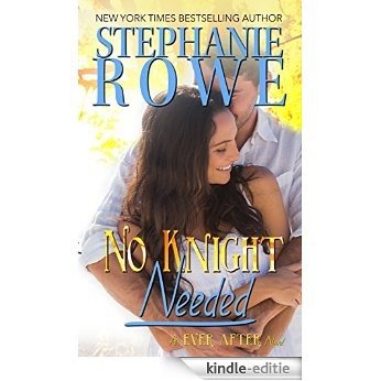 No Knight Needed (Ever After) (English Edition) [Kindle-editie]