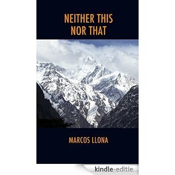 NEITHER THIS NOR THAT. Mysterious India of my youth. (English Edition) [Kindle-editie]