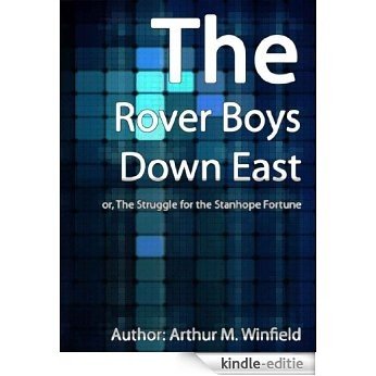 The Rover Boys Down East (English Edition) [Kindle-editie]