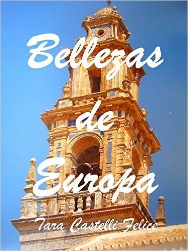 Bellezas de Europa (Spanish Edition)