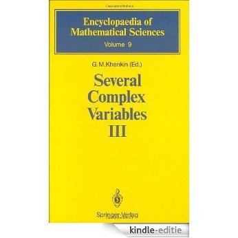 Several Complex Variables III: Geometric Function Theory: v. 3 (Encyclopaedia of Mathematical Sciences) [Kindle-editie]