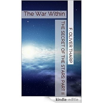 The Secret of the Stars: Part II (The War Within Book 2) (English Edition) [Kindle-editie]