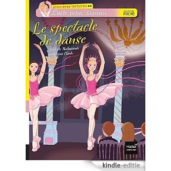 Le spectacle de danse (Lucie petite danseuse t. 151) (French Edition) [Print Replica] [Kindle-editie]
