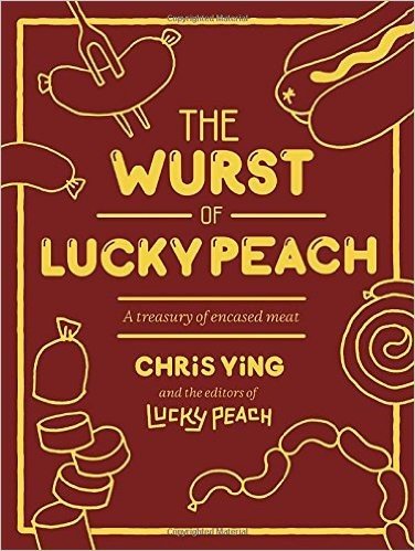The Wurst of Lucky Peach: A Treasury of Encased Meat baixar