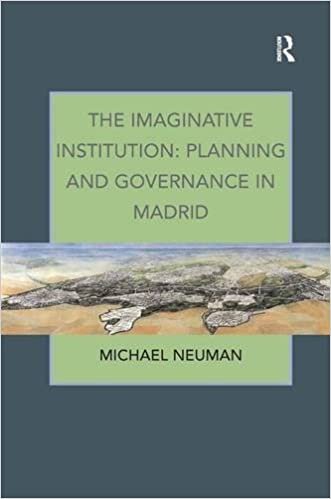 indir The Imaginative Institution: Planning and Governance in Madrid