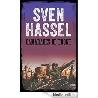 Camarades de Front: Edition Française (Sven Hassel - Série de la Deuxième Guerre mondiale) [Kindle-editie]