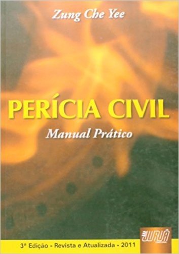 Perícia Civil. Manual Prático