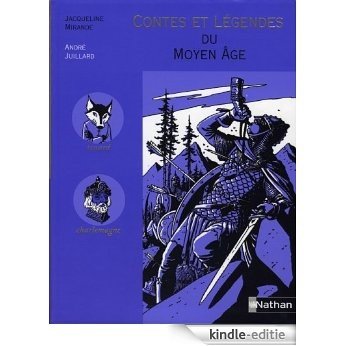 Contes et Légendes du Moyen Âge [Kindle-editie]