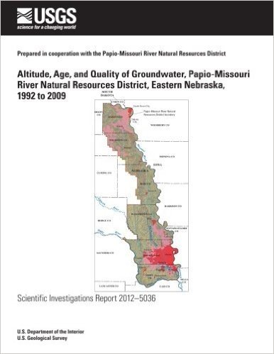 Altitude, Age, and Quality of Groundwater, Papio-Missouri River Natural Resources District, Eastern Nebraska, 1992 to 2009