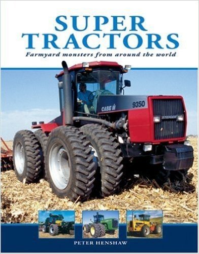 Super Tractors: Farmyard Monsters from Around the World baixar