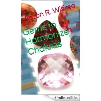 Gems to Harmonize Chakras (English Edition) [Kindle-editie] beoordelingen