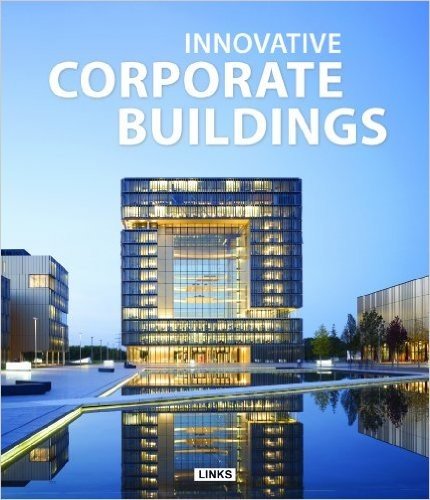 Innovative Corporate Buildings