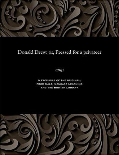 indir Donald Drew: or, Pressed for a privateer