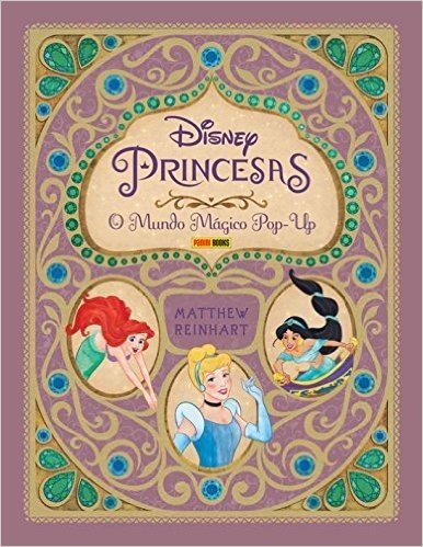 Disney Princesas. O Mundo Mágico Pop- Up