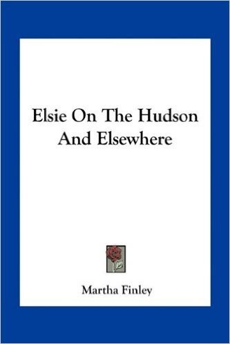Elsie on the Hudson and Elsewhere baixar