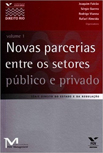 Novas Parcerias Entre os Setores Público e Privado - Volume 1