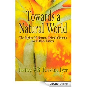 Towards A Natural World (English Edition) [Kindle-editie]