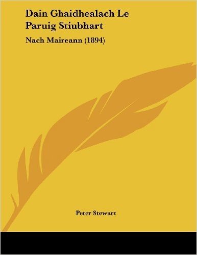 Dain Ghaidhealach Le Paruig Stiubhart: Nach Maireann (1894)
