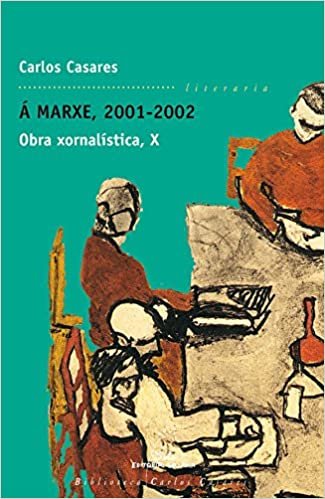 indir Á marxe, 2001-2002 : obra xornalística X (Biblioteca Carlos Casares, Band 22)