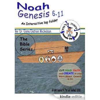 Noah or Genesis 6-11 Interactive lap folder (Bereishit or Book of Genesis Interactive Lap Folders 2) (English Edition) [Kindle-editie]