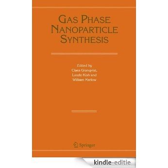 Gas Phase Nanoparticle Synthesis [Kindle-editie]