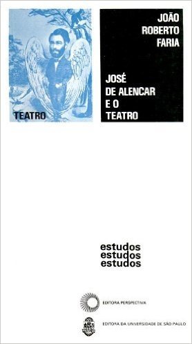 José de Alencar e o Teatro