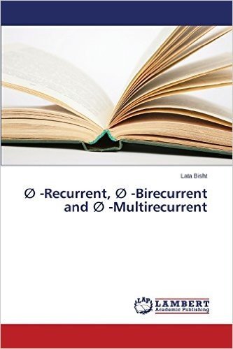 -Recurrent, -Birecurrent and -Multirecurrent